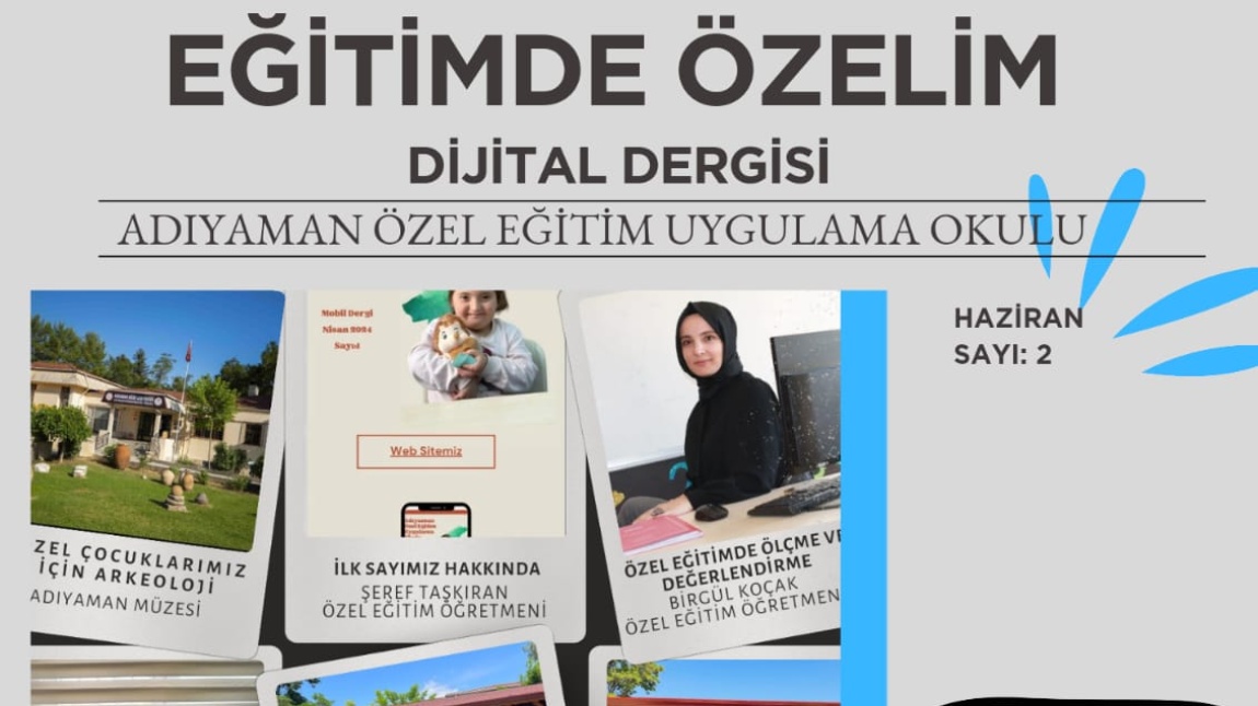 Eğitimde Özelim Dijital Dergimizin İkinci Sayısı Sizlerle..